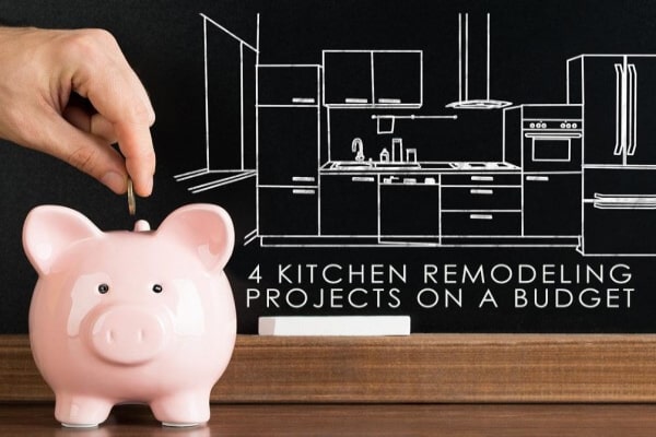 4 Kitchen Remodeling Projects On A Budget