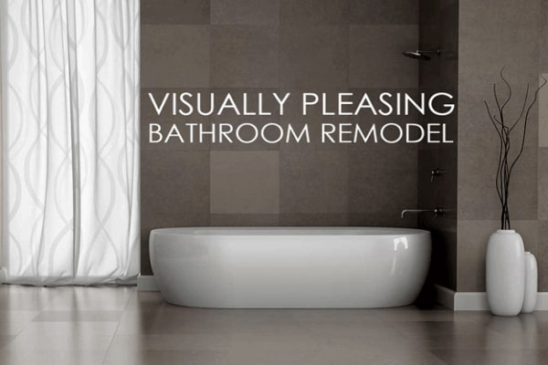 Design Tips For A Visually Pleasing Bathroom Remodel
