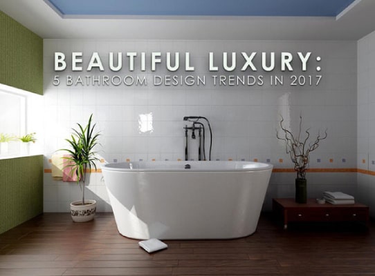 Beautiful Luxury 5 Bathroom Design Trends In 2017