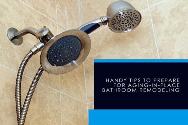 aging place bathroom remodeling Handy Tips To Prepare For Aging In Place Bathroom Remodeling
