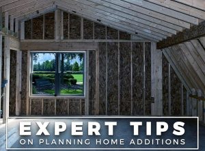 tips on planning home addition in ca