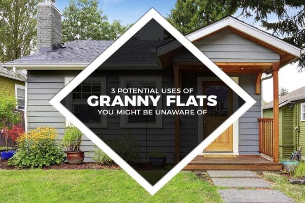 3 Potential Uses Granny Flats Might Unaware 3 Potential Uses Granny Flats Might Unaware
